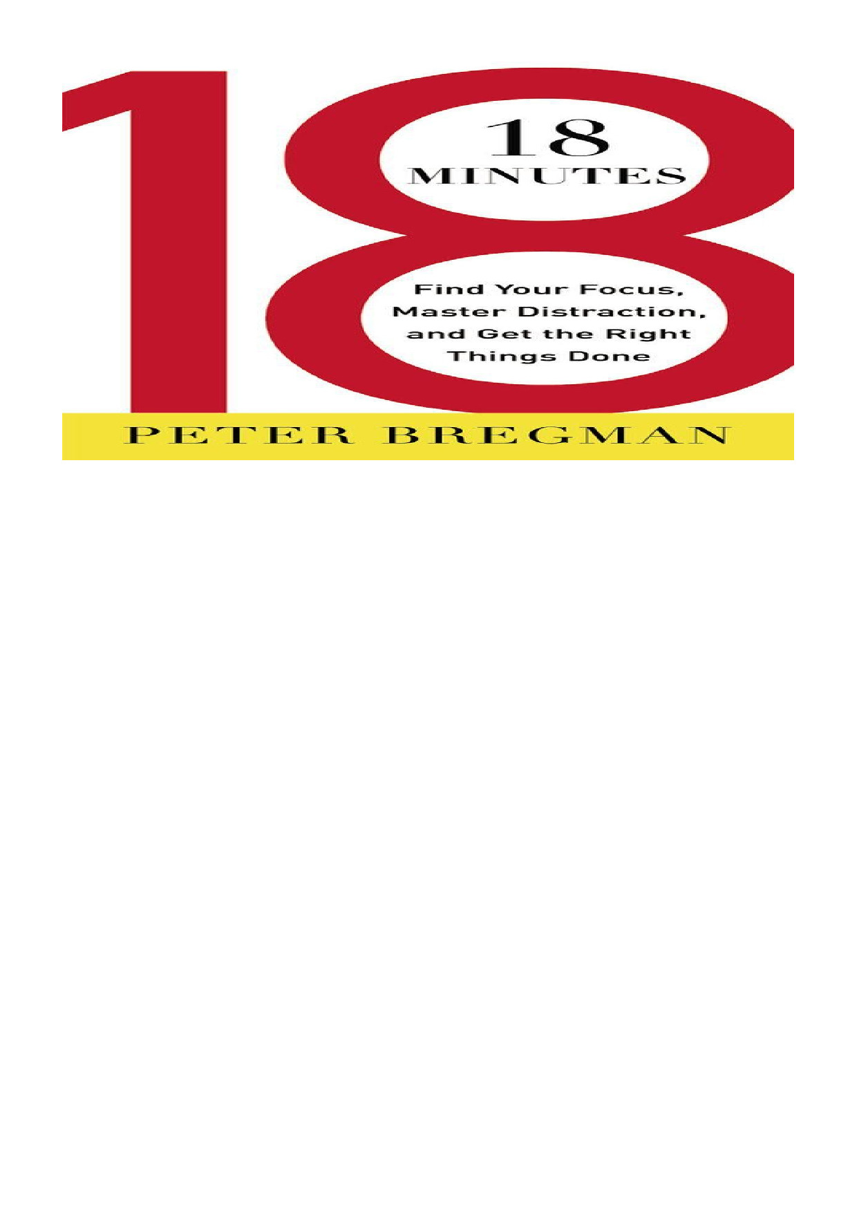 18_Minutes_Find_Your_Focus_Master_Distraction_and_Get_the_Right