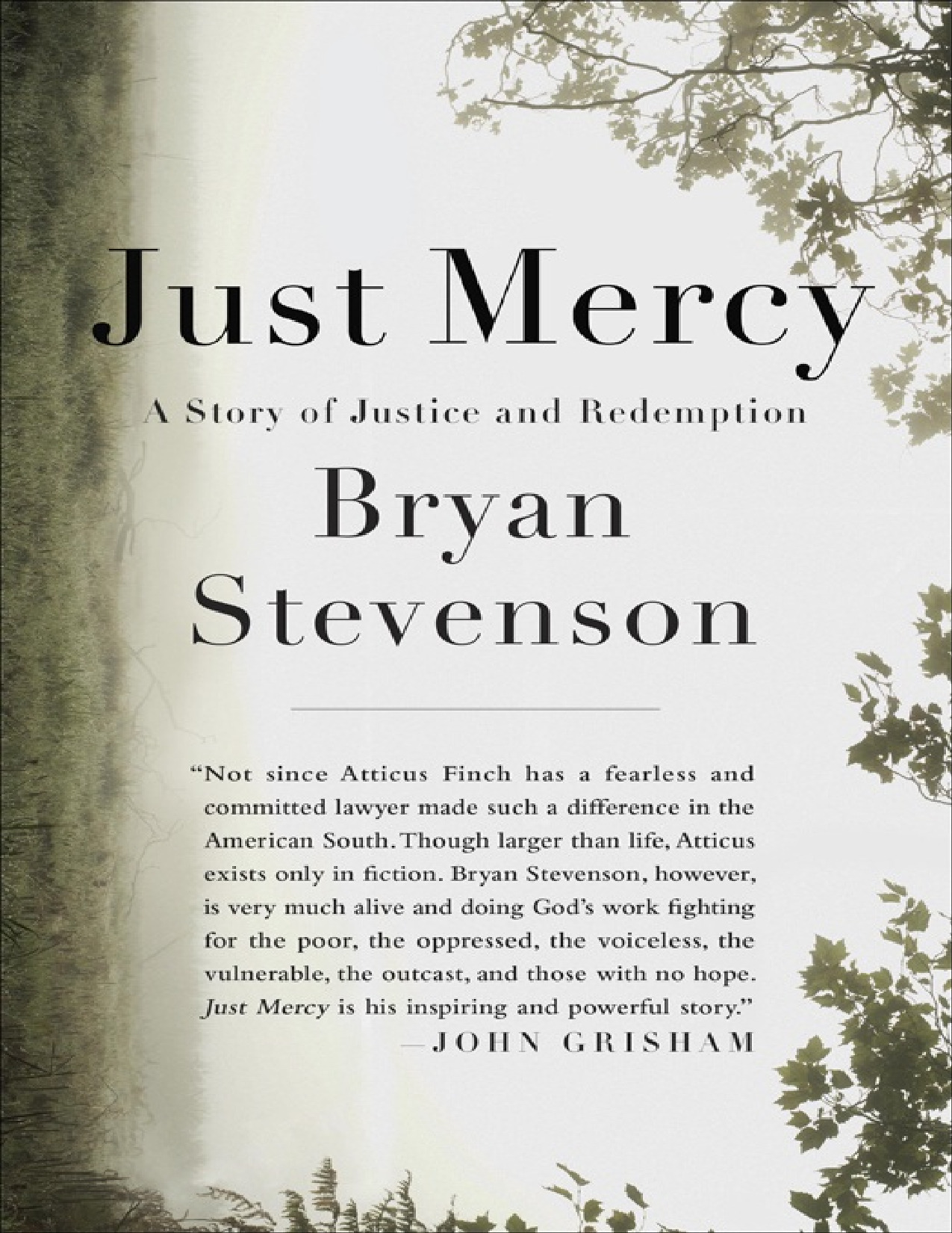 Just Mercy A story of Justice and Redemption