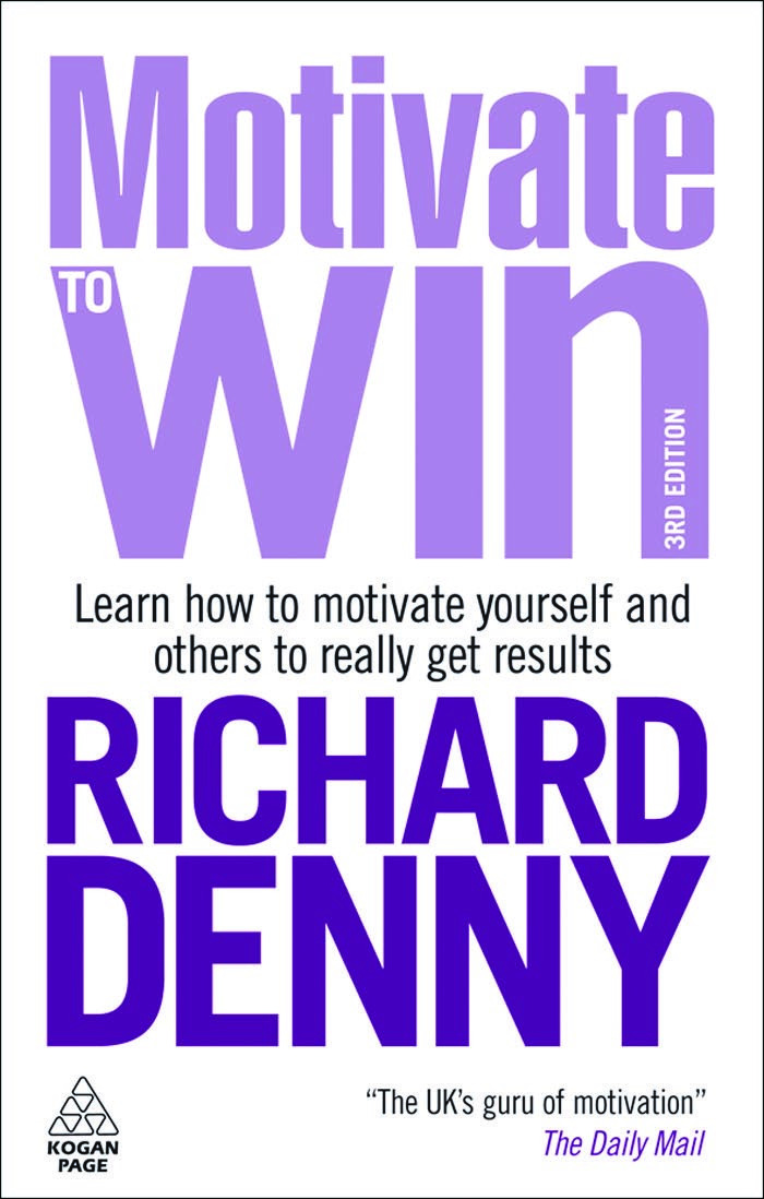 Motivate to Win How to Motivate Yourself and Other