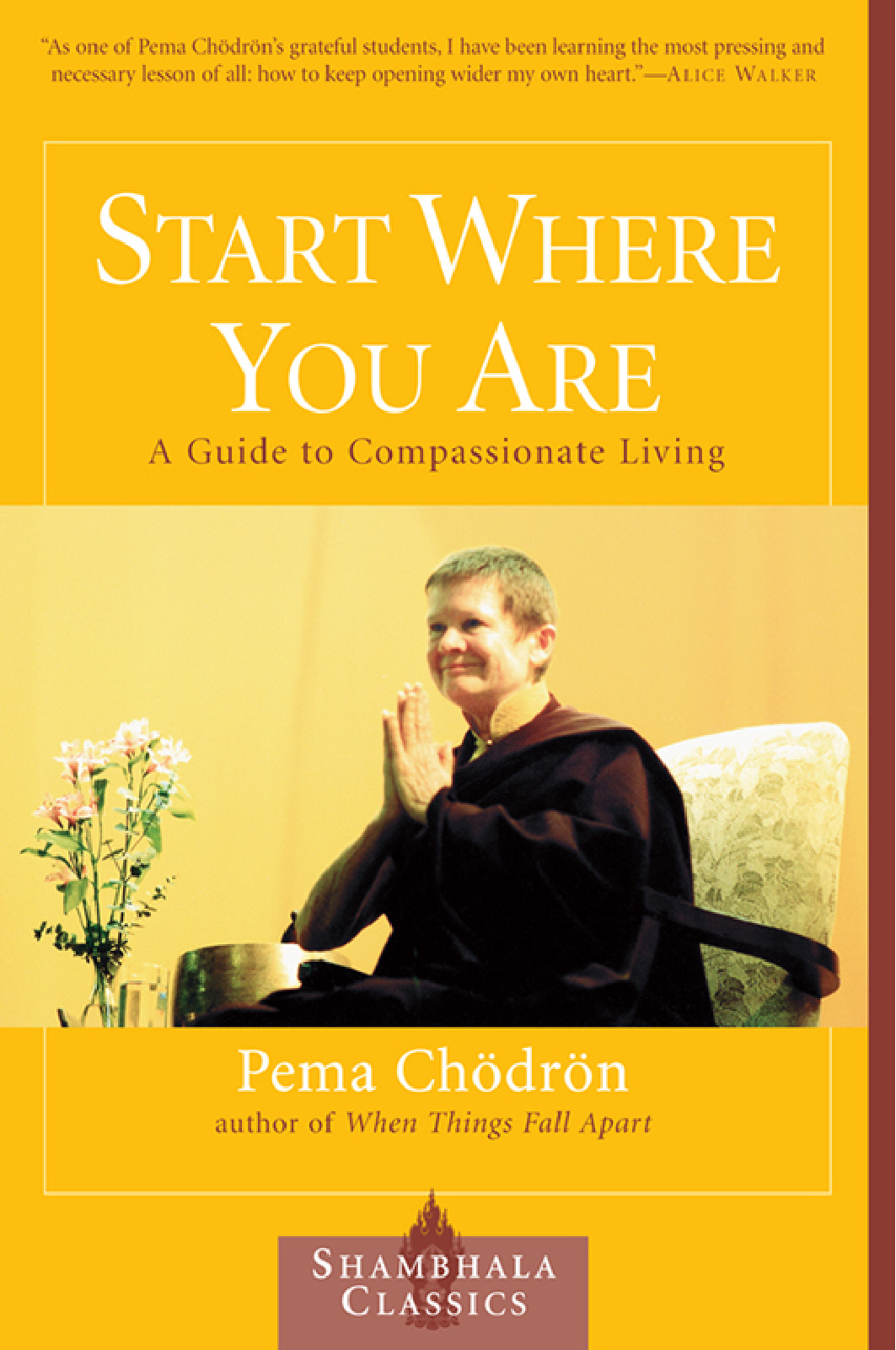 Start Where You Are_ A Guide to Compassionate Living